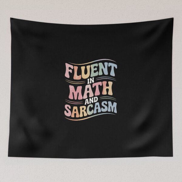 Item preview, Fluent In Math And Sarcasm Math Teacher Appreciation 6 designed and sold by DigitaldeligArt.