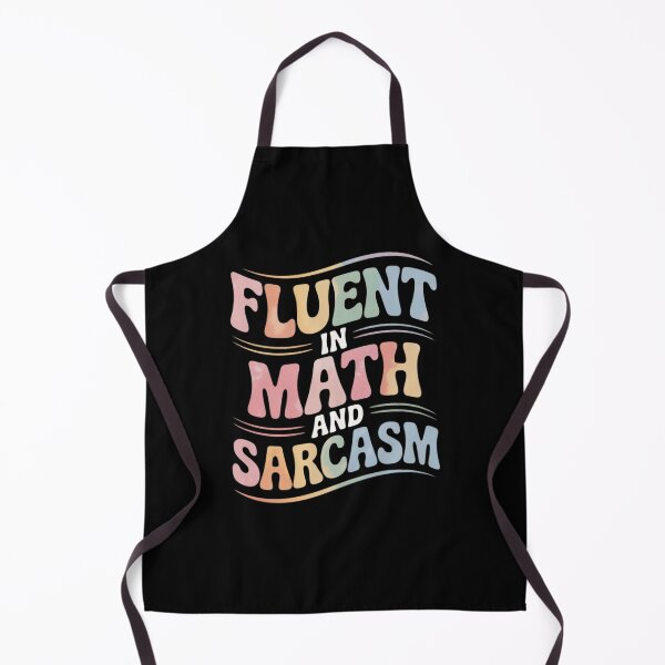 Item preview, Fluent In Math And Sarcasm Math Teacher Appreciation 6 designed and sold by DigitaldeligArt.