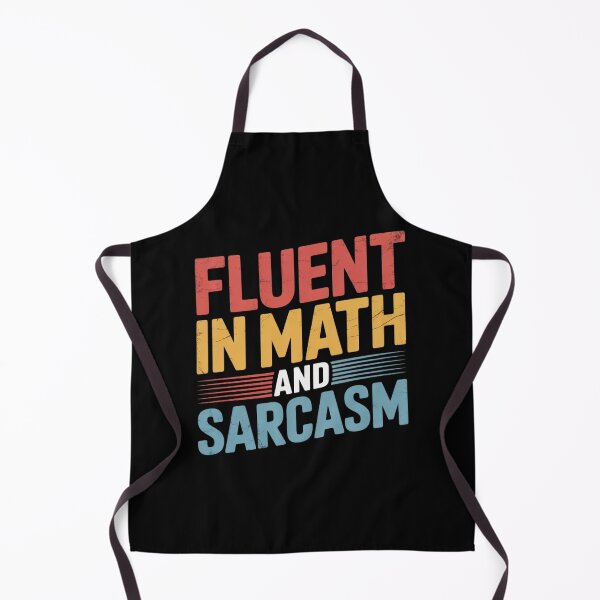 Item preview, Fluent in Math and Sarcasm Math Teacher Appreciation designed and sold by DigitaldeligArt.