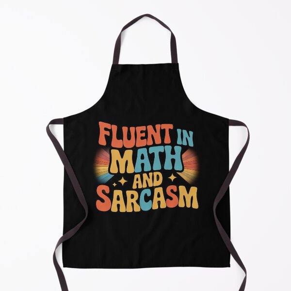 Item preview, Fluent in Math and Sarcasm Math Teacher Appreciation designed and sold by DigitaldeligArt.