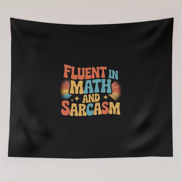 Item preview, Fluent in Math and Sarcasm Math Teacher Appreciation  designed and sold by DigitaldeligArt.