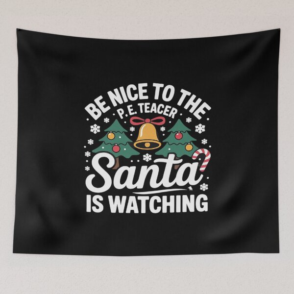Item preview, Nice To The Physical Education P. E Teacher Christmas designed and sold by MarkLeedsArt.