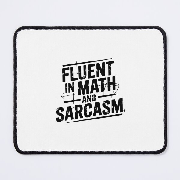 Item preview, Fluent In Math And Sarcasm Math Teacher Appreciation4 designed and sold by DigitaldeligArt.