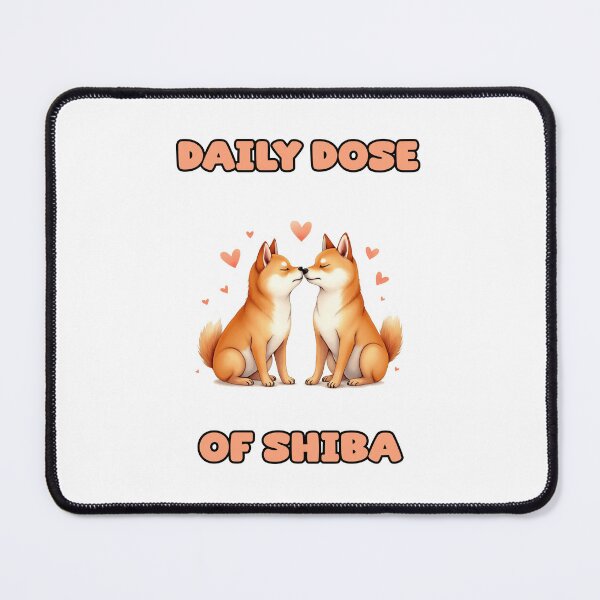 Item preview, DAILY DOSE | OF SHIBA designed and sold by NatureUnleashed.