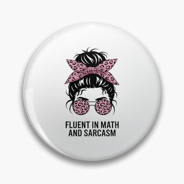 Item preview, Fluent In Math And Sarcasm Funny Math Teacher Appreciation10 designed and sold by DigitaldeligArt.