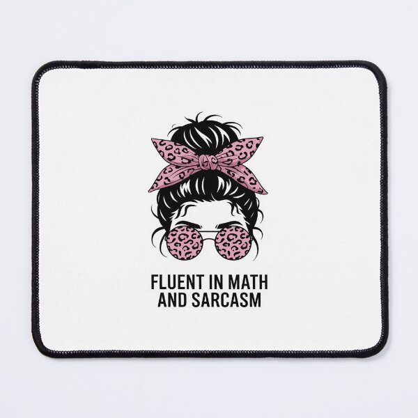Item preview, Fluent In Math And Sarcasm Funny Math Teacher Appreciation10 designed and sold by DigitaldeligArt.