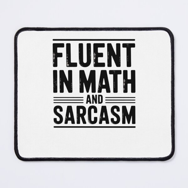 Item preview, Fluent In Math And Sarcasm Math Teacher Appreciation12 designed and sold by DigitaldeligArt.