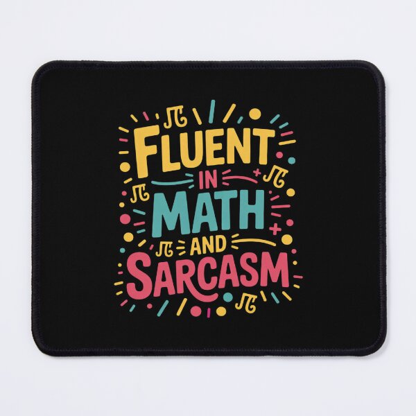 Item preview, Fluent in Math and Sarcasm Math Teacher Appreciation13 designed and sold by DigitaldeligArt.