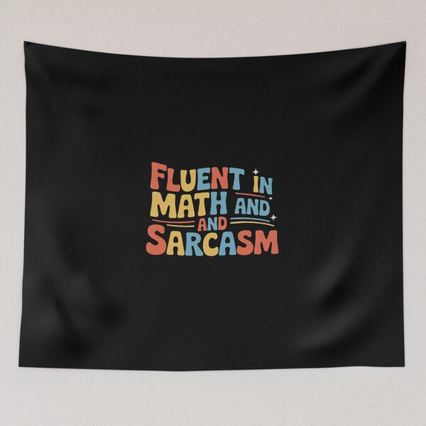 Item preview, Fluent in Math and Sarcasm Math Teacher Appreciation32 designed and sold by DigitaldeligArt.
