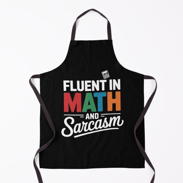 Item preview, Fluent in Math and Sarcasm Math Teacher01 designed and sold by DigitaldeligArt.