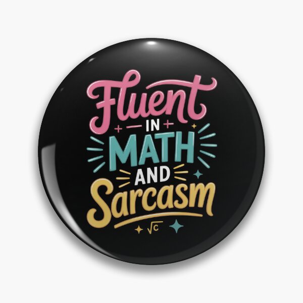 Item preview, Fluent In Math And Sarcasm Math Teacher5 designed and sold by DigitaldeligArt.