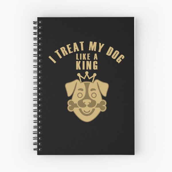 Item preview, ¡Trato a mi perro como a un rey! Diseño adorable para amantes de los perros, para quienes venden golosinas, para dueños y dueñas de perros. designed and sold by Opalook.