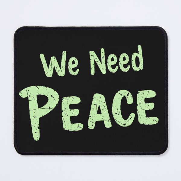 Item preview, We Need Peace – Unity and Kindness Message Design designed and sold by Sparkofart07.
