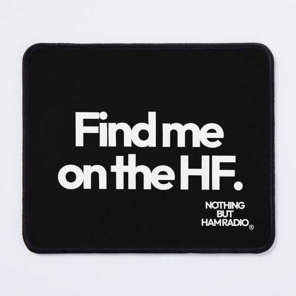 Item preview, NOTHING BUT HAM RADIO FIND ME ON HF T-Shirt designed and sold by NOTHING BUT HAM RADIO.
