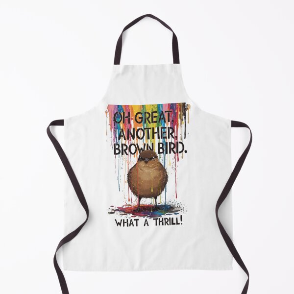 Item preview, Cool Oh Great Another Brown Bird What A Thrill T-shirt For Bird And Humor Lovers designed and sold by PaulaArtworks.