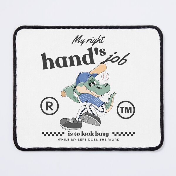 Item preview, Left-handed : my right hand's job is to look busy, while my left does the work designed and sold by Peerless-Prime.