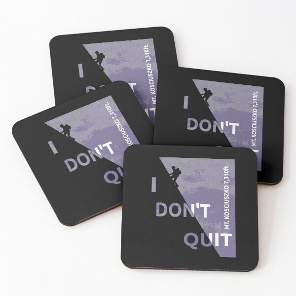 Item preview, Kosciuszko mountain hiker, climber, I don't quit  designed and sold by MiFree.