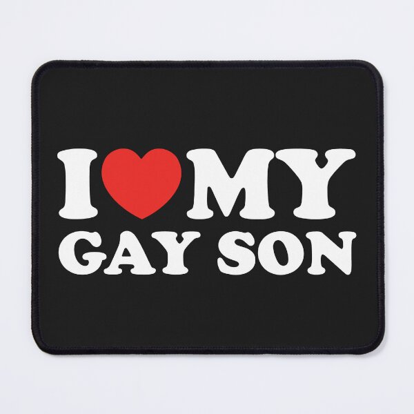 Item preview, I Love My Gay Son designed and sold by shitpostee.