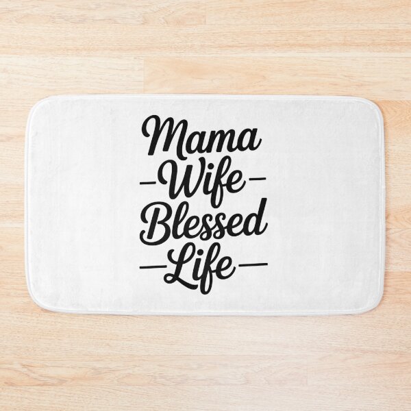 Item preview, Mama Wife Blessed Life  designed and sold by jkrphoto.