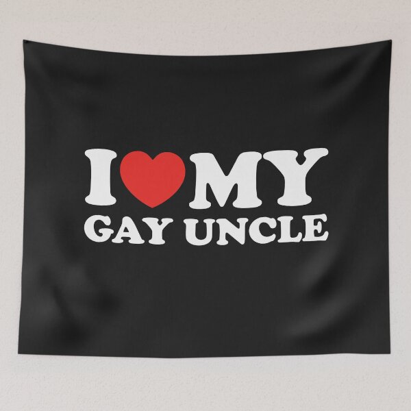 Item preview, I Love My Gay Uncle designed and sold by shitpostee.