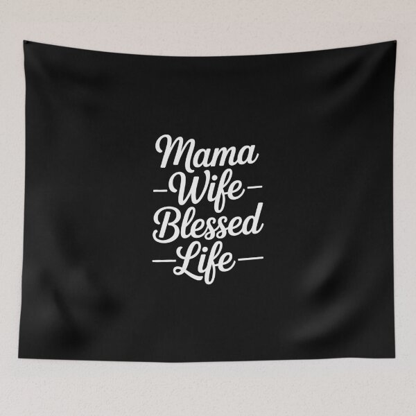 Item preview, Mama Wife Blessed Life  designed and sold by jkrphoto.