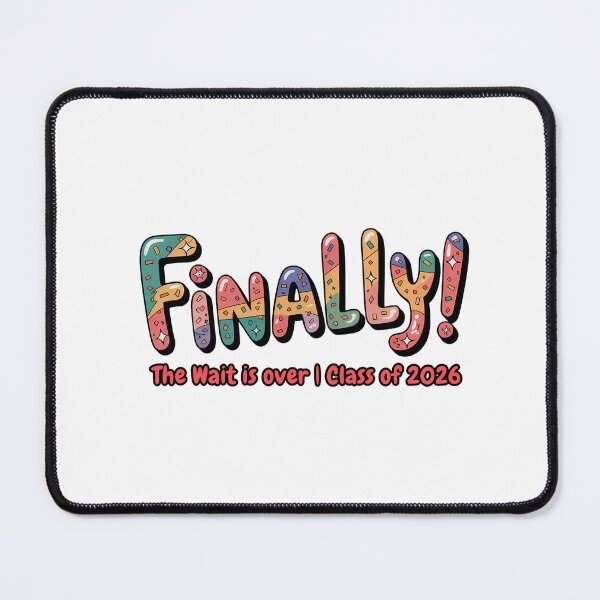 Item preview, Finally Class of 2026 Graduation designed and sold by DigitalDream11.
