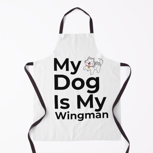 Item preview, My Dog Is My Wingman designed and sold by FWAHAB.