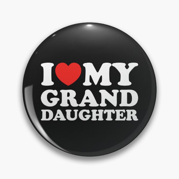 Item preview, I Love My Granddaughter designed and sold by shitpostee.