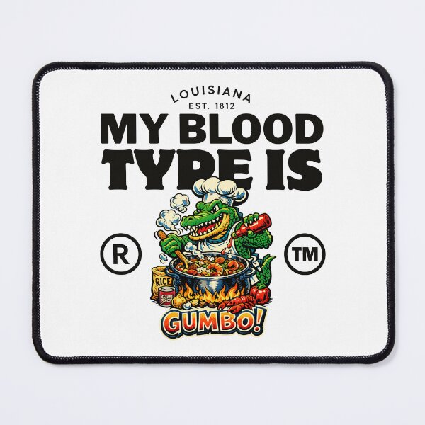 Item preview, Louisiana : my blood type is gumbo designed and sold by Peerless-Prime.