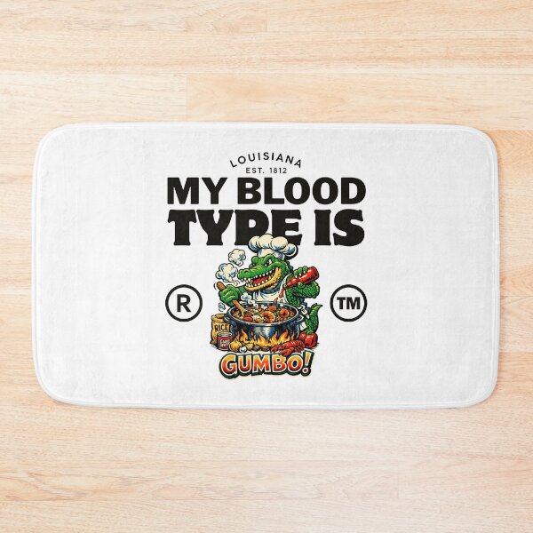 Item preview, Louisiana : my blood type is gumbo designed and sold by Peerless-Prime.