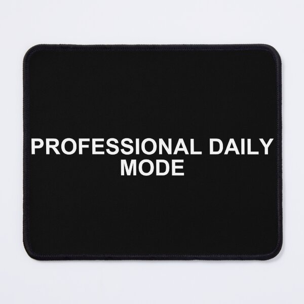 Item preview, Professional Daily Mode Profession Shirt designed and sold by T's Tees and Stuff.