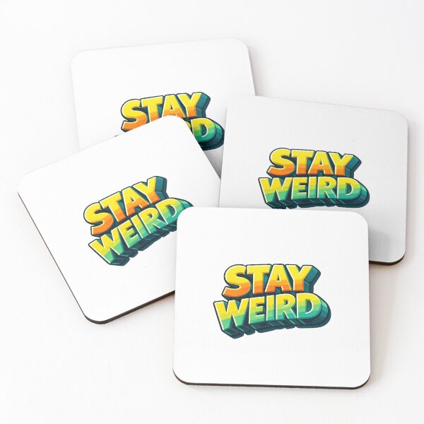 Item preview, Stay Weird Colorful Typography Quote Design designed and sold by Combat Skies.