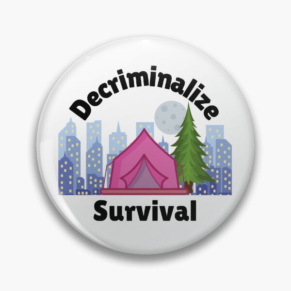 Item preview, Decriminalize Survival - Tent and Tree Near the City designed and sold by WigOutlet.