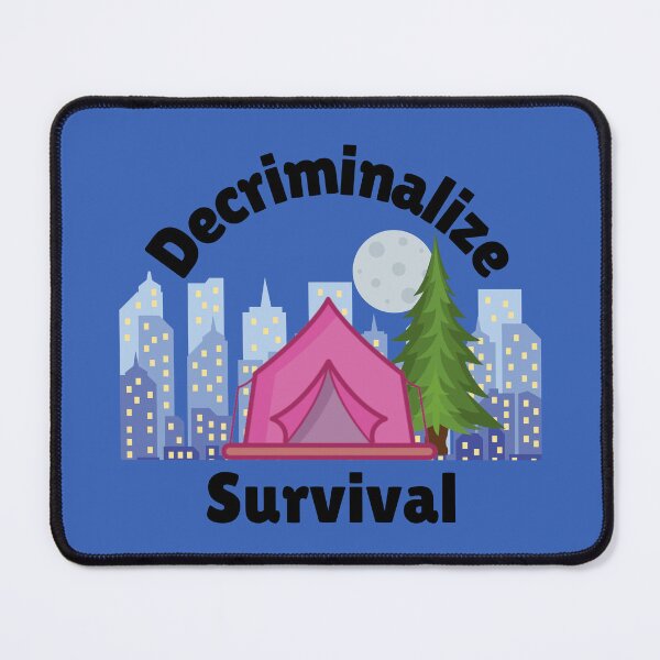 Item preview, Decriminalize Survival - Tent and Tree Near the City designed and sold by WigOutlet.