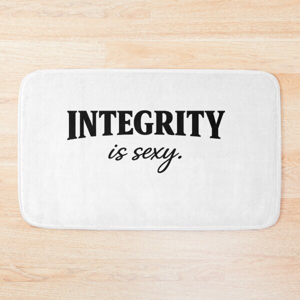 Item preview, Integrity is sexy (1) designed and sold by MilkingChickens.