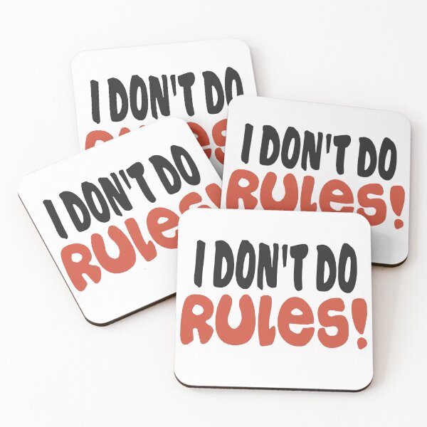 Item preview, I Don't Do Rules Funny Rebel Sarcastic Graphic designed and sold by SpookshowDesign.