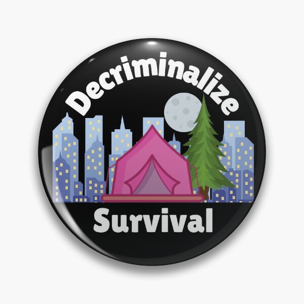 Item preview, Decriminalize Survival - Tent and Tree In the City designed and sold by WigOutlet.