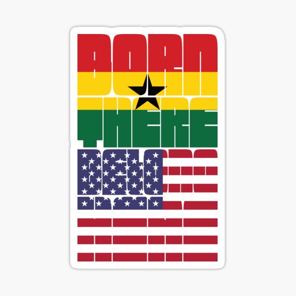 Item preview, Born Ghana Belong American designed and sold by FlagX.