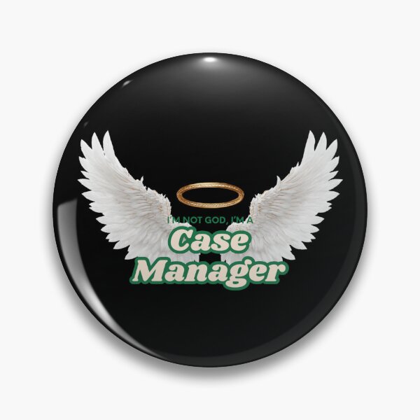 Item preview, I’m a Case Manager designed and sold by Demsdabreaks.