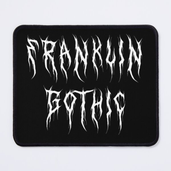 Item preview, Black Metal Franklin Gothic designed and sold by Visigothic Productions.