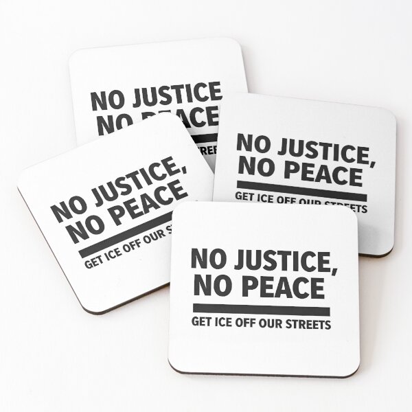 Item preview, anti ice No Justice, No Peace — Get ICE Off Our Streets designed and sold by Uglyandcute.