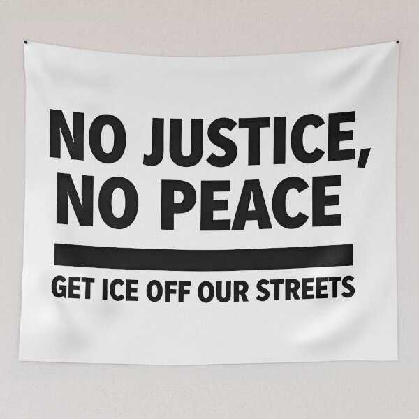 Item preview, anti ice No Justice, No Peace — Get ICE Off Our Streets designed and sold by Uglyandcute.