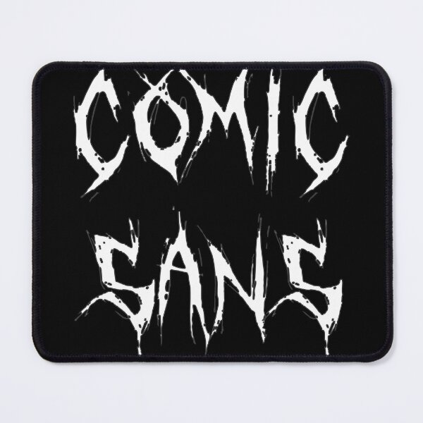 Item preview, Black Metal Comic Sans designed and sold by Visigothic Productions.