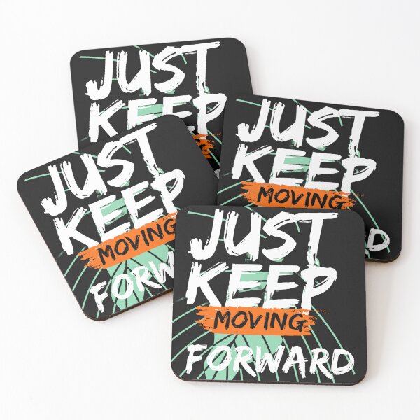 Item preview, Just Keep Moving Forward – Minimal Motivational Quote Design designed and sold by ArtistryByMeem .