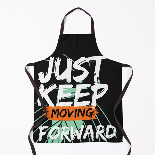 Item preview, Just Keep Moving Forward – Minimal Motivational Quote Design designed and sold by ArtistryByMeem .