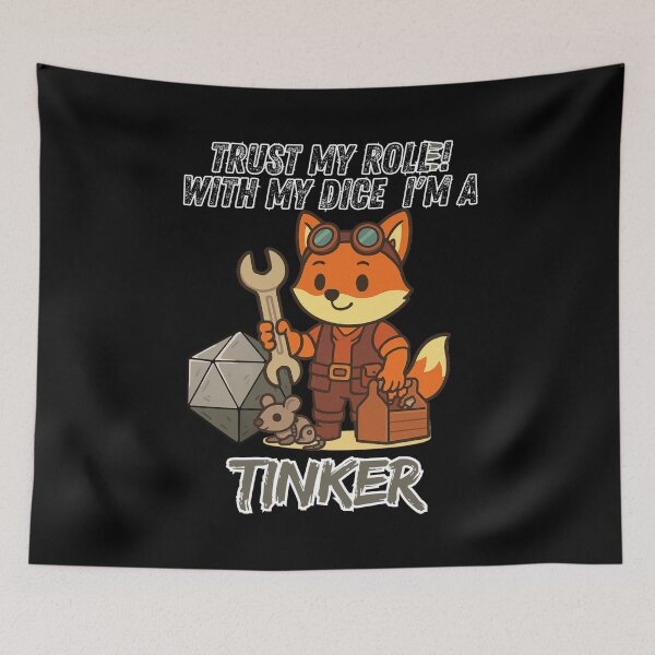 Artikelvorschau, X-Pro-Fox Tinker – Trust my roll(e)! – a Wuerfelfuchs RPG-Series entworfen und verkauft von Wuerfelfuchs.