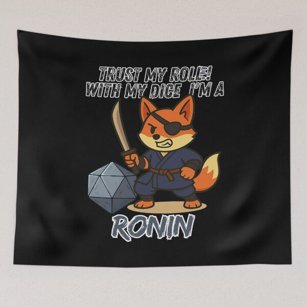 Item preview, X-Pro-Fox Ronin – Trust my roll(e)! – a Wuerfelfuchs RPG-Series designed and sold by Wuerfelfuchs.