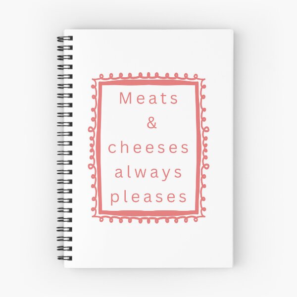 Item preview, Meats And Cheeses Always Pleases every single time designed and sold by JonesFlora2025.