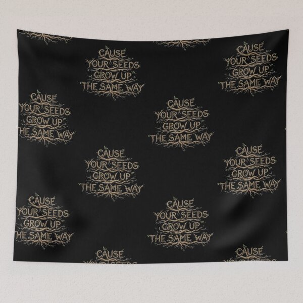 Item preview, Cause your Seeds Grow Up the Same Way designed and sold by DesireeNguyen.