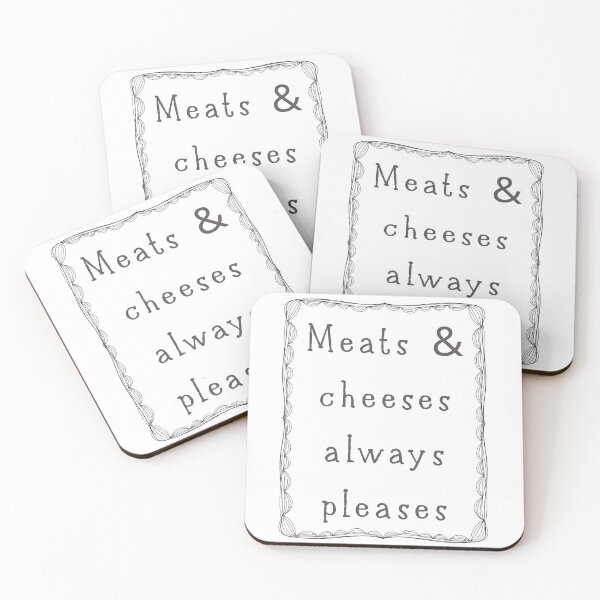 Item preview, Meats And Cheeses Always Pleases during cozy nights designed and sold by JonesFlora2025.
